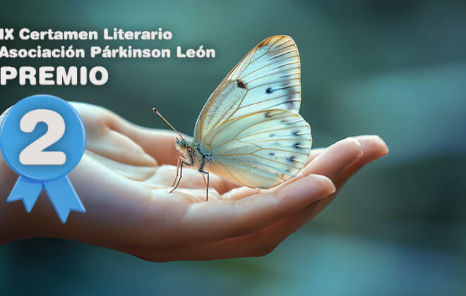 2º Premio IX Certamen Literario: «El Vuelo de la Mariposa»