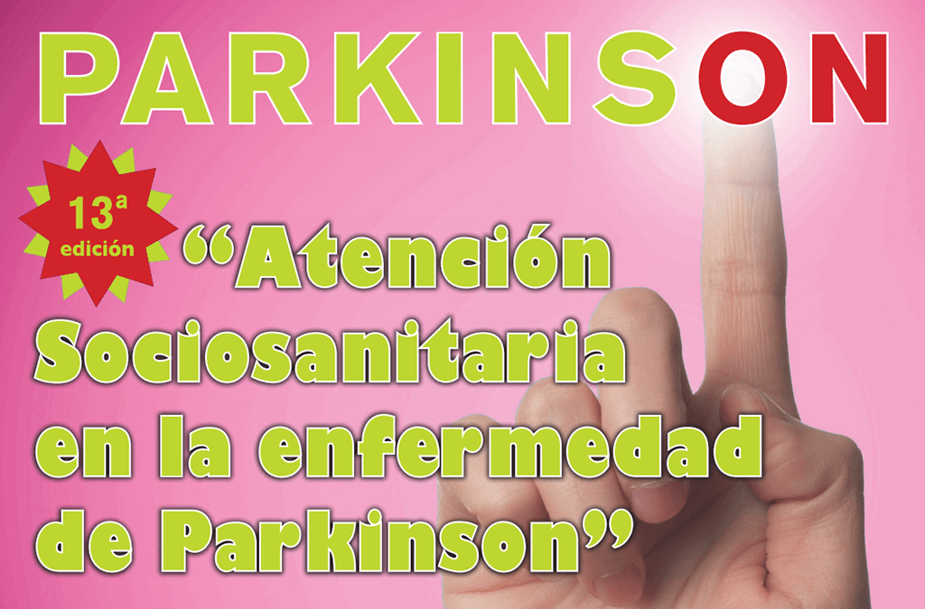 Atención Sociosanitaria en la Enfermedad del Parkinson (XIII Ed.)